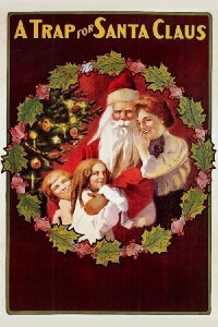 A Trap for Santa Claus (1909)