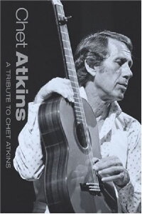 A Tribute to Chet Atkins (2003)