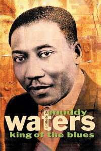 A Tribute to Muddy Waters - King of the Blues (1997)