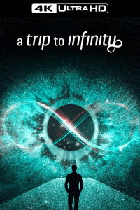 A Trip to Infinity (2022)