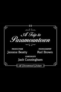 A Trip to Paramountown (1922)