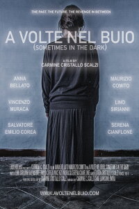 A volte nel buio, sometimes in the dark (2021)