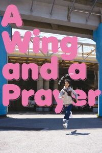 A Wing and a Prayer (2025)
