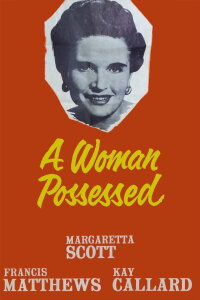 A Woman Possessed (1958)