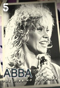 ABBA: The Missing 40 Years (2021)