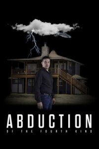 Abduction of the Fourth Kind (2022)