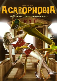 Acarophobia Cami - Königin der Insekten (2005)