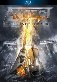 Accept - Symphonic Terror Live At Wacken 2017 (2017)