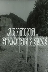Achtung Staatsgrenze (1963)