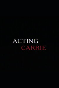 Acting Carrie (2001)