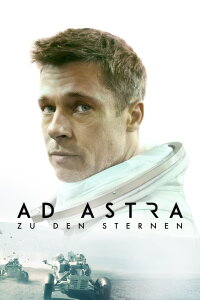 Ad Astra - Zu den Sternen (2019)