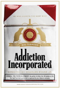 Addiction Incorporated (2011)