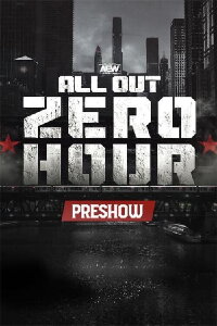 AEW All Out 2022: Zero Hour (2022)