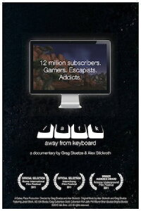/afk: Away from Keyboard (2011)