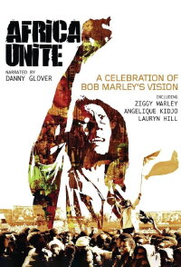 Africa Unite: A Celebration of Bob Marley's 60th Birthday (2008)