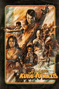 African Kung-Fu Nazis (2019)
