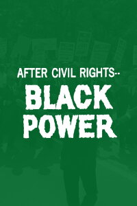 After Civil Rights... Black Power (1967)