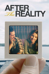 After The Reality - Das echte Leben (2016)