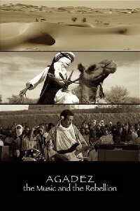 Agadez, the Music and the Rebellion (2010)