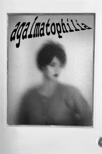Agalmatophilia (2018)