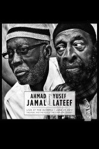 Ahmad Jamal featuring Yusef Lateef – Live at the Olympia (2012)
