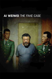 Ai Weiwei - The Fake Case (2013)