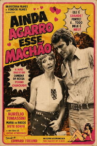 Ainda Agarro Esse Machão (1976)