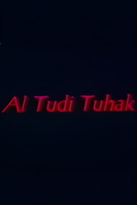 Al Tudi Tuhak (1999)