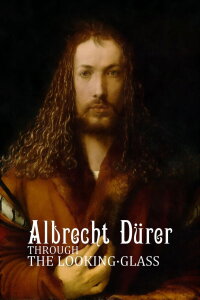 Albrecht Dürer – Ein Meister des Selbstporträts (2022)