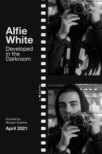 Alfie White: Developed in the Darkroom (2021)