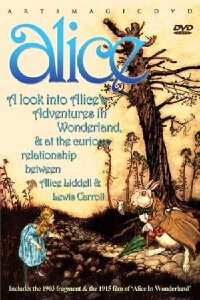 Alice: A Look Into Alice's Adventures in Wonderland and at the Curious Relationship Between Alice Liddell and Lewis Carroll (2010)
