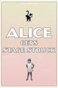 Alice Is Stage Struck (1925)