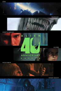 Alien 40th Anniversary Shorts (2019)