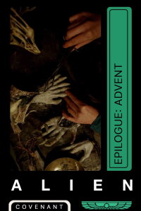 Alien: Covenant - Epilogue: Advent (2017)