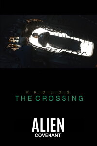 Alien: Covenant - Prologue: The Crossing (2017)
