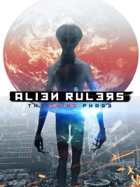 Alien Rulers: The Third Phase (2021)