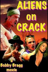 Aliens on Crack (2009)
