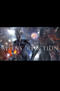 Aliens Reaction (2022)