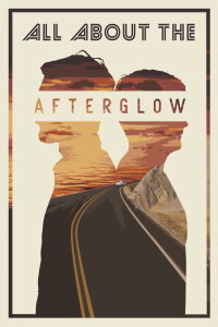 All About the Afterglow (2018)