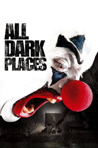 All Dark Places (2011)
