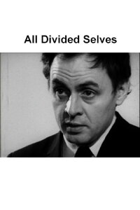 All Divided Selves (2012)
