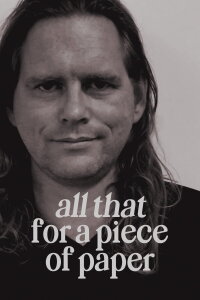 All That for a Piece of Paper (2016)