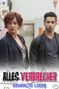 Alles Verbrecher: Eiskalte Liebe (2014)
