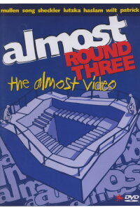 Almost: Round Three (2004)