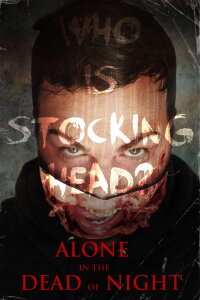 Alone in the Dead of Night (2019)