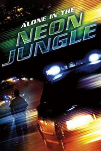 Alone in the Neon Jungle (1988)