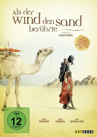 Als der Wind den Sand berührte (2007)