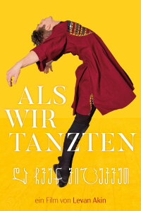 Als wir tanzten (2019)