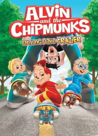 Alvin and The Chipmunks: Driving Dave Crazier (2013)