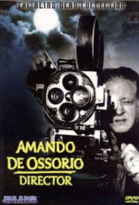Amando de Ossorio: el último templario (2001)